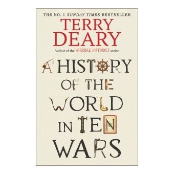 A History Of The World In Ten Wars (Paperback)