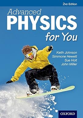 Advanced Physics For You 2nd Edition