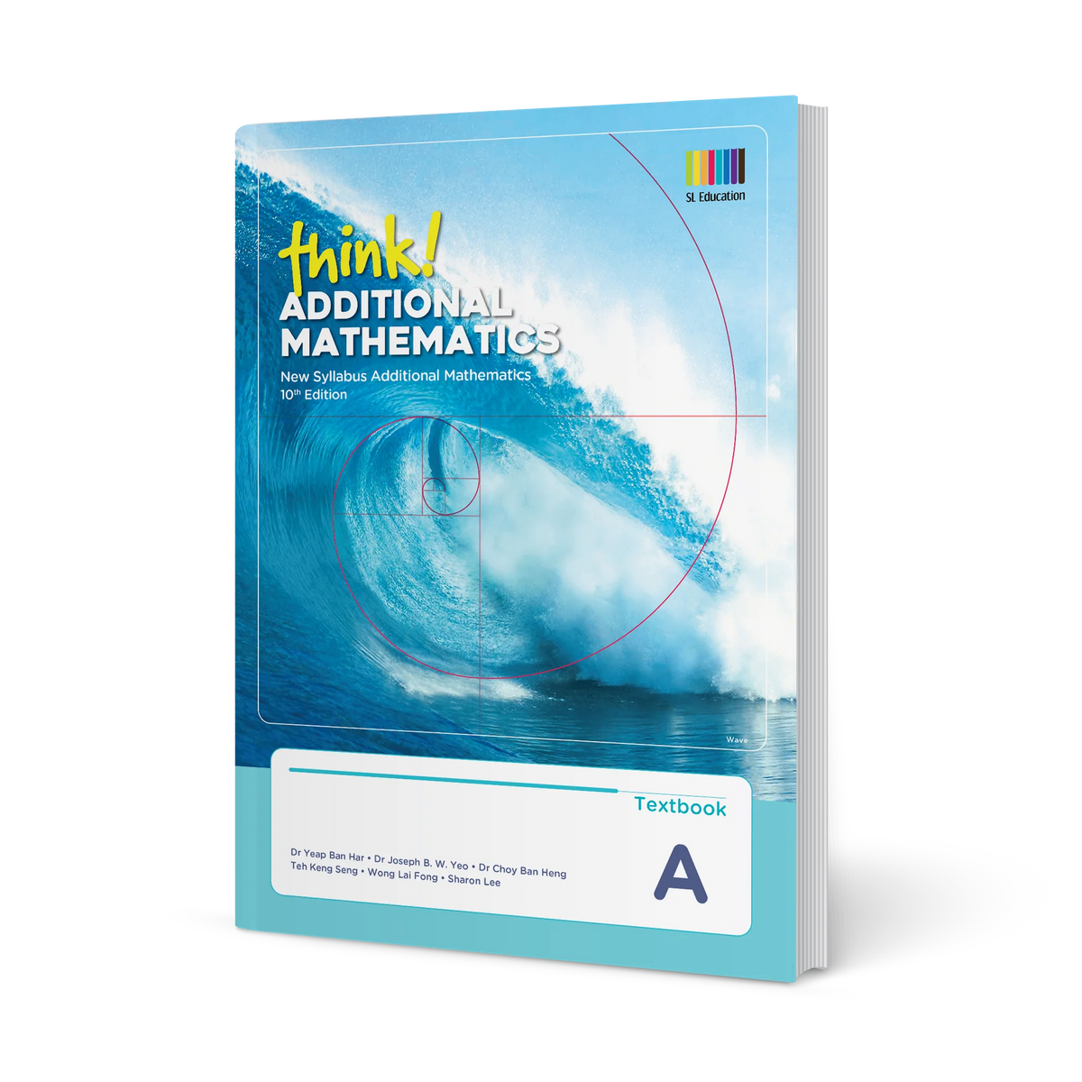 think! Additional Mathematics Textbook A (10th Edition)