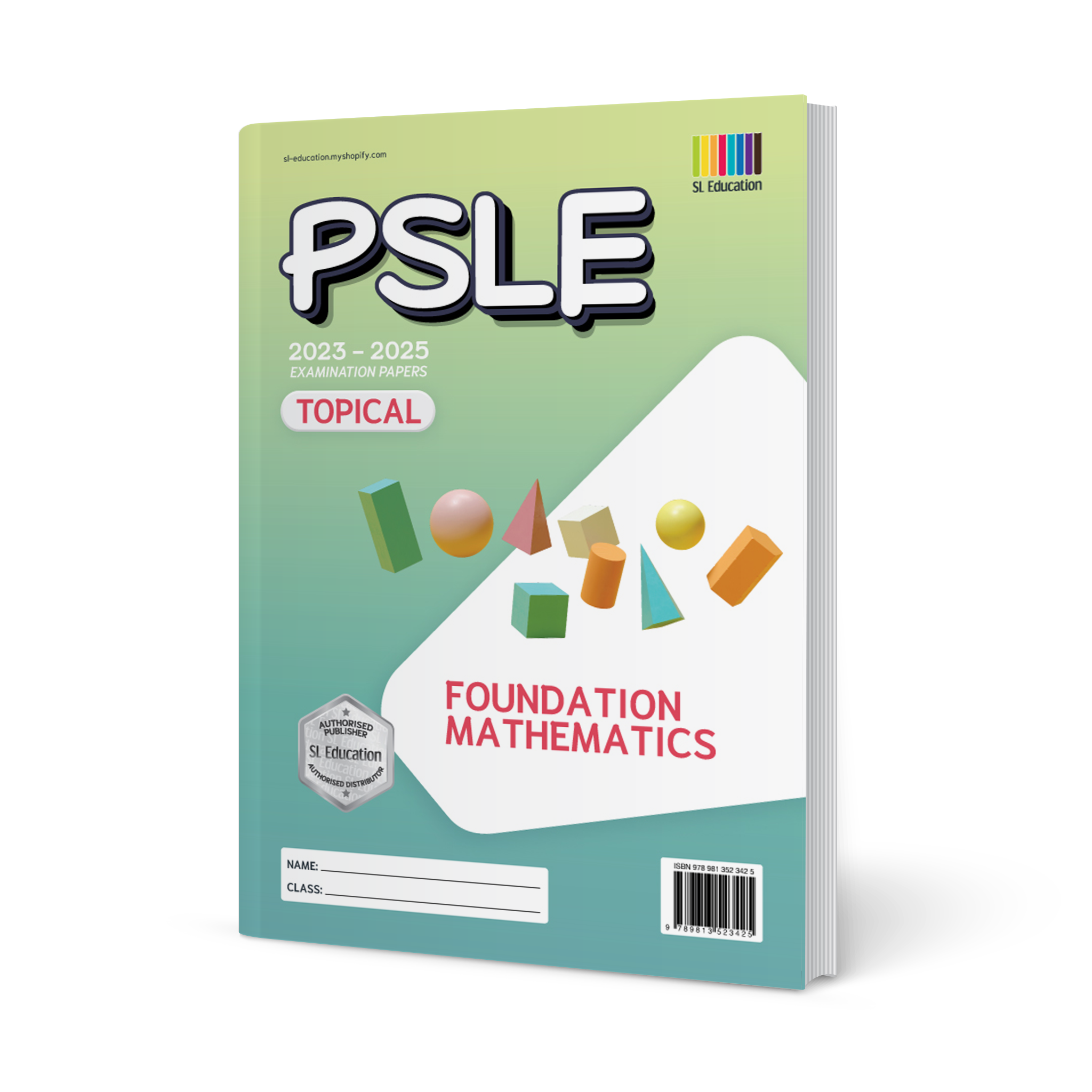 PSLE Foundation Mathematics Topical QNS + ANS 2023-2025
