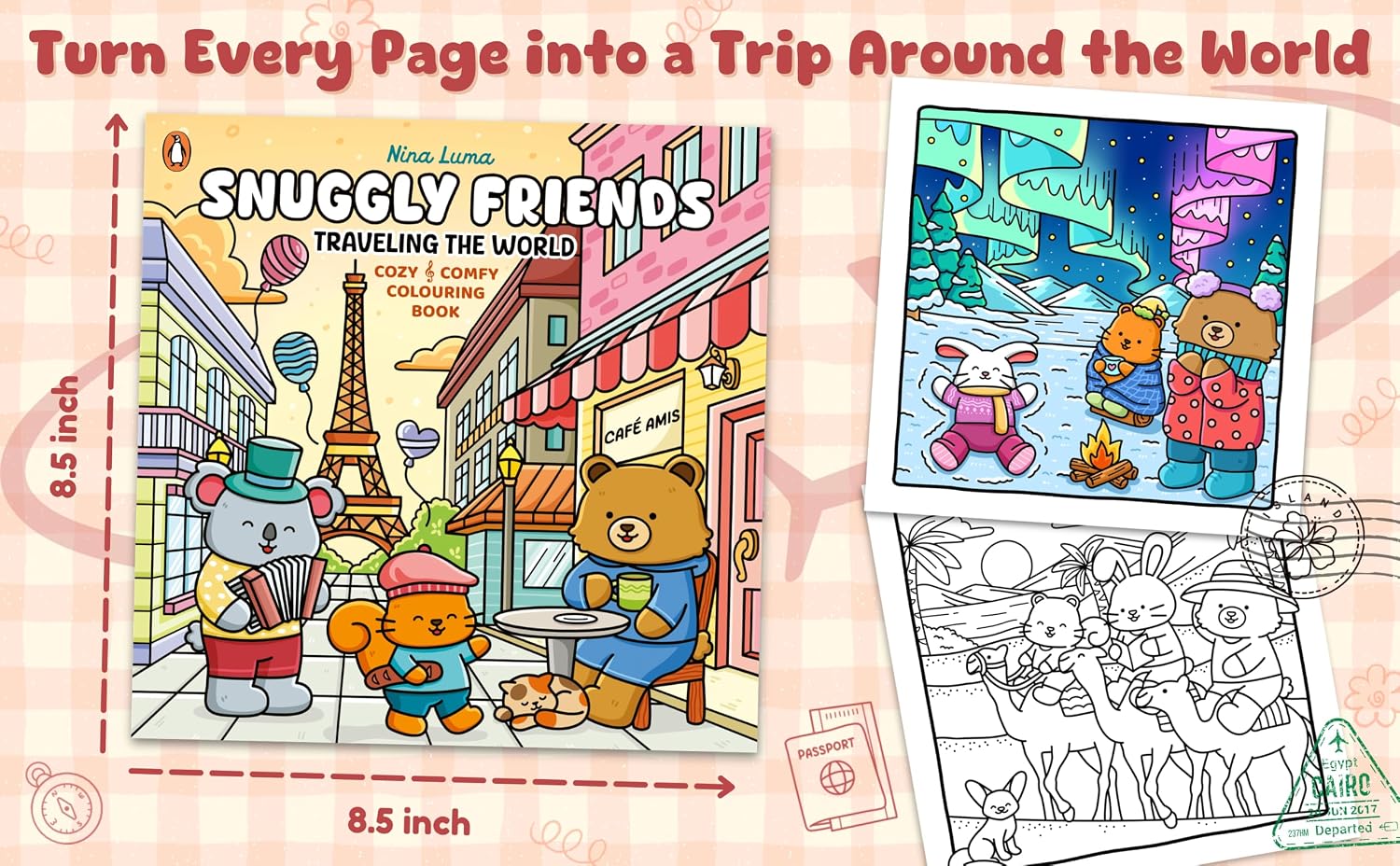 Snuggly Friends – Traveling the World: A Cozy & Comfy Colouring Book (Paperback)