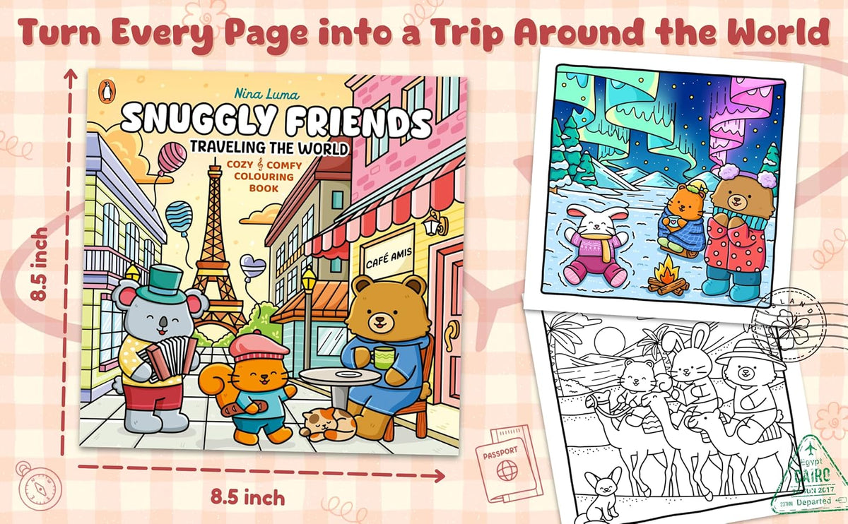 Snuggly Friends – Traveling the World: A Cozy & Comfy Colouring Book (Paperback)