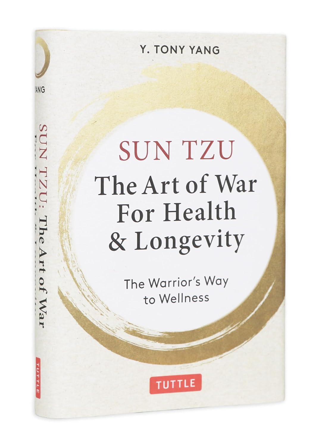 Art Of War For Health And Longevity