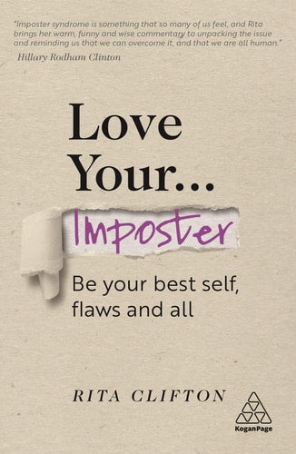 Love Your Imposter: Be Your Best Self, Flaws and All (Paperback)