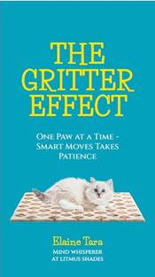 The Gritter Effect: One Paw At A Time – Smart Moves Takes Patience