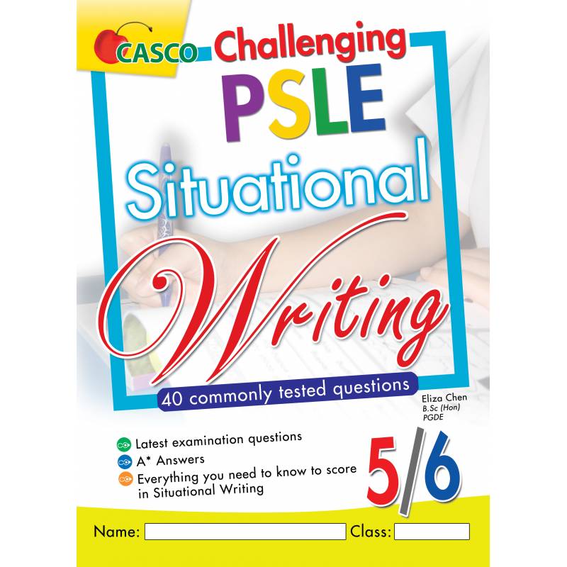 Challenging PSLE Situational Writing 5/6