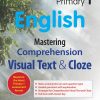 Primary 1 English: Mastering Comprehension Visual Text and Cloze
