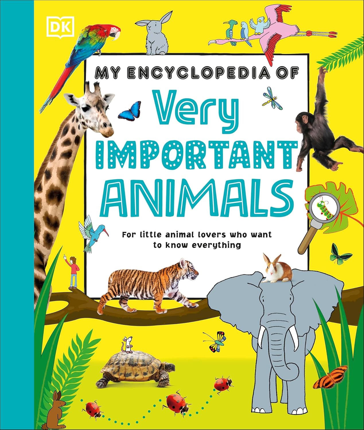 My Encyclopedia of Very Important Animals: For Little Animal Lovers Who Want to Know Everything (Hardcover)