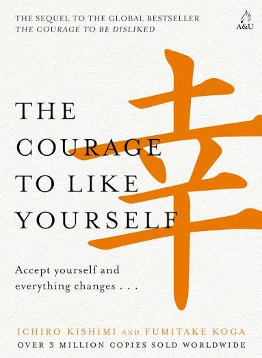 Courage To Like Yourself (Paperback)