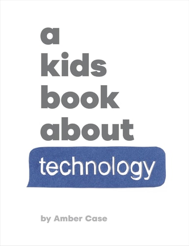 A Kids Book About Technology (Hardcover)