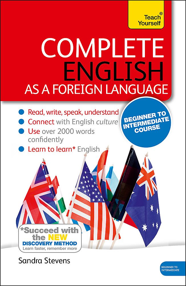Complete English as a Foreign Language Beginner to Intermediate Course: (Book and audio support) 
