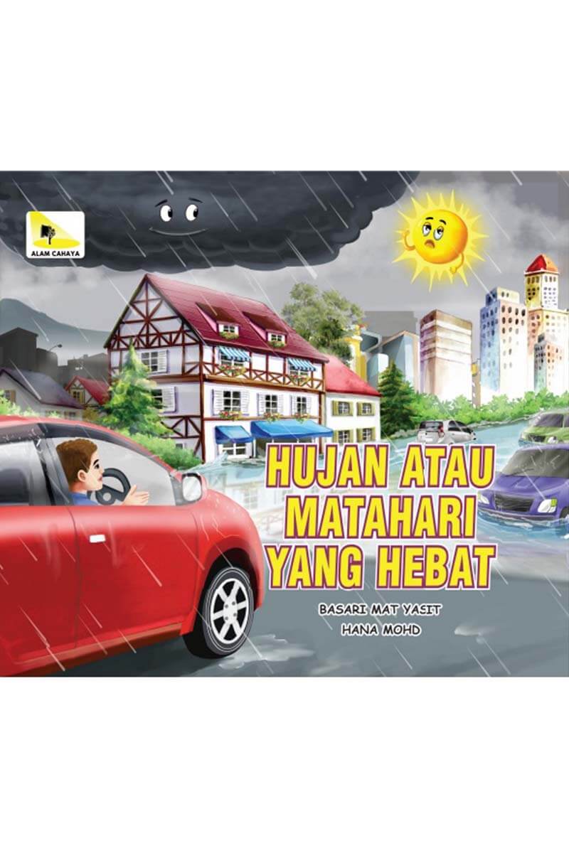 Hujan Atau Matahari Yang Hebat?