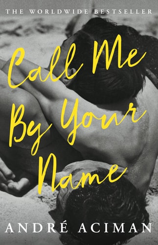 Call Me By Your Name (Paperback)