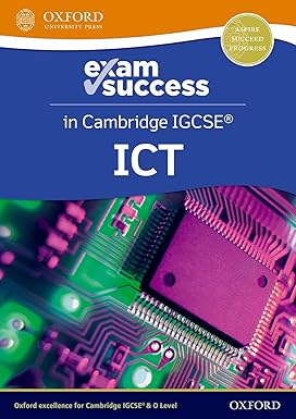 Cambridge Igcse Ict: Exam Success Guide (third Edition)