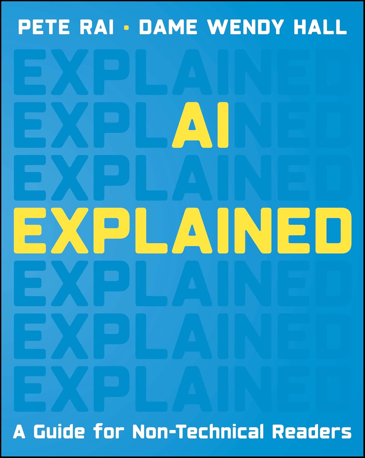 AI Explained: A Guide for Non-Technical Readers (Paperback)