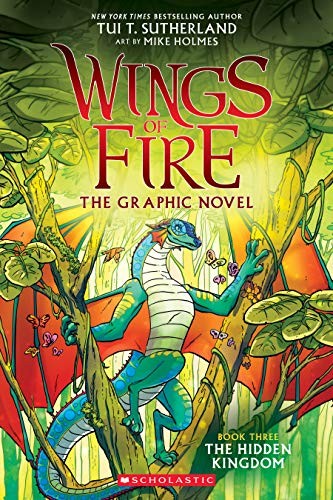 Wings of Fire Graphic Novel  3: The Hidden Kingdom