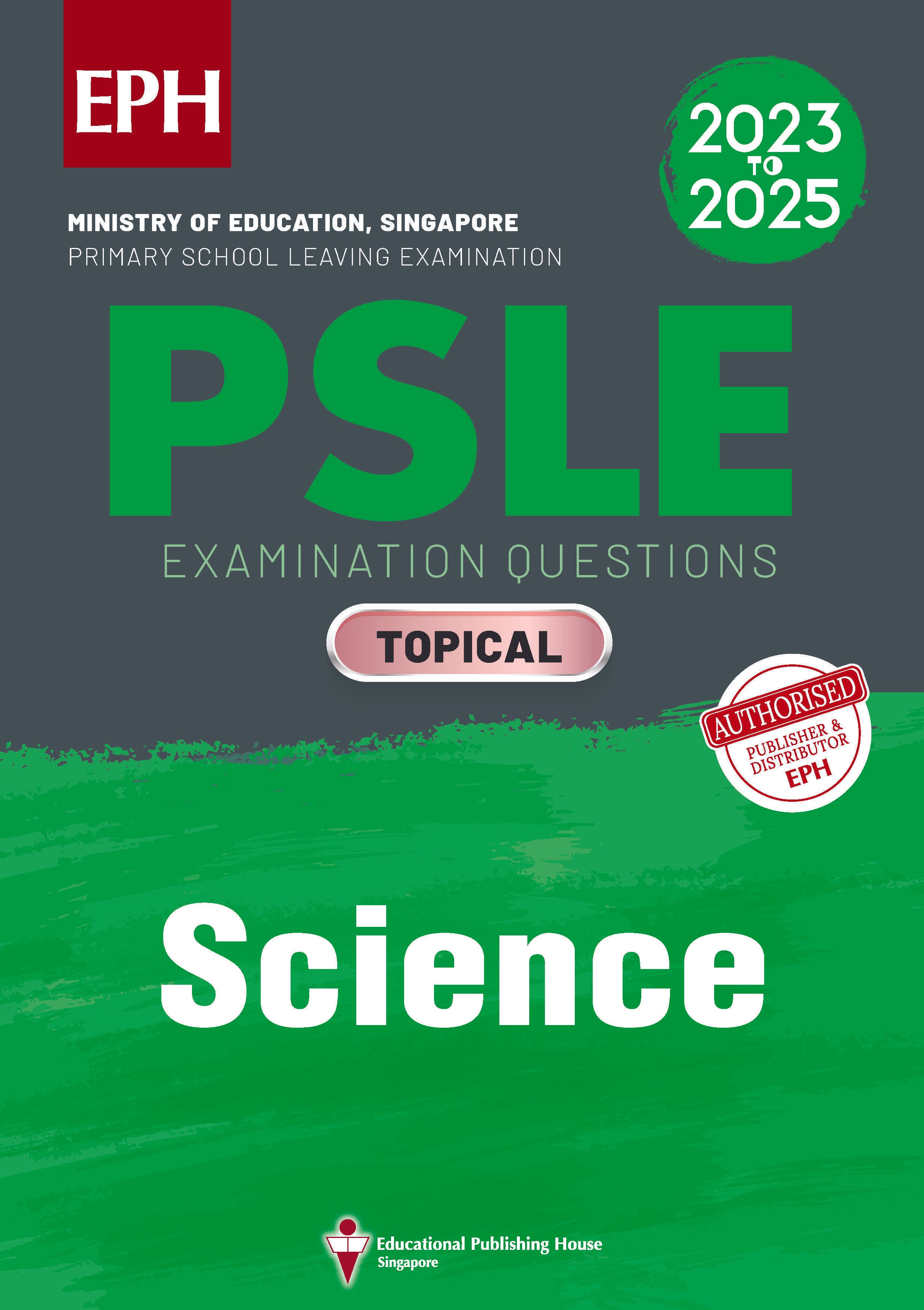 PSLE Science Examination Q&A 23-25 (Topical)