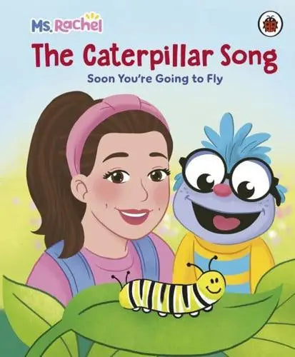 Ms Rachel: The Caterpillar Song (Hardcover)