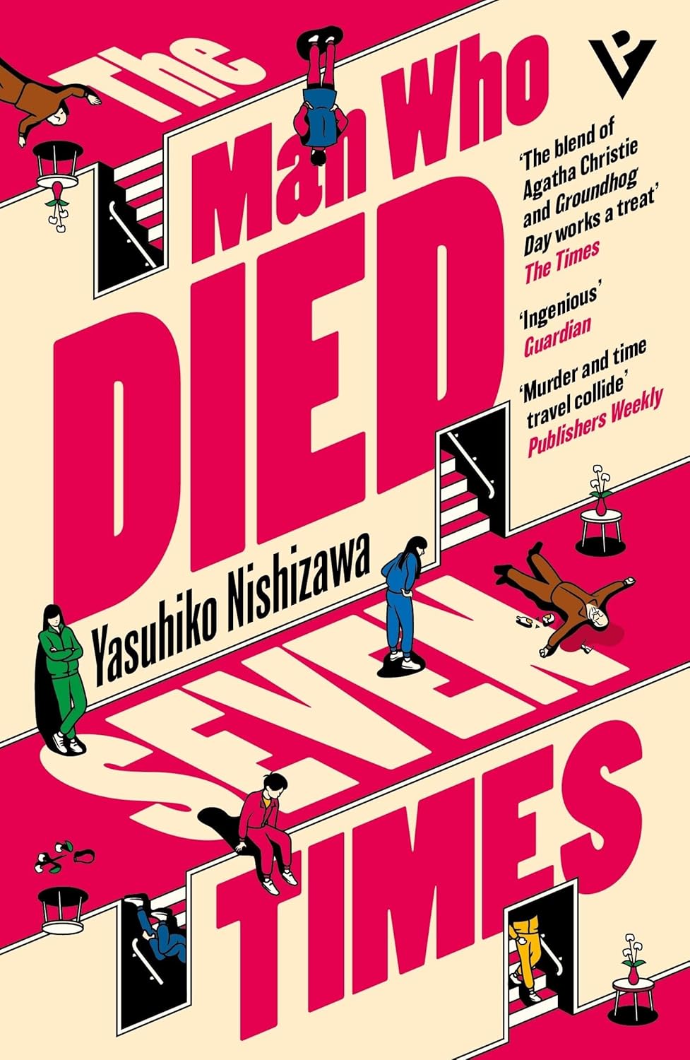 The Man Who Died Seven Times: The Classic Time-Loop Murder Mystery (Paperback)
