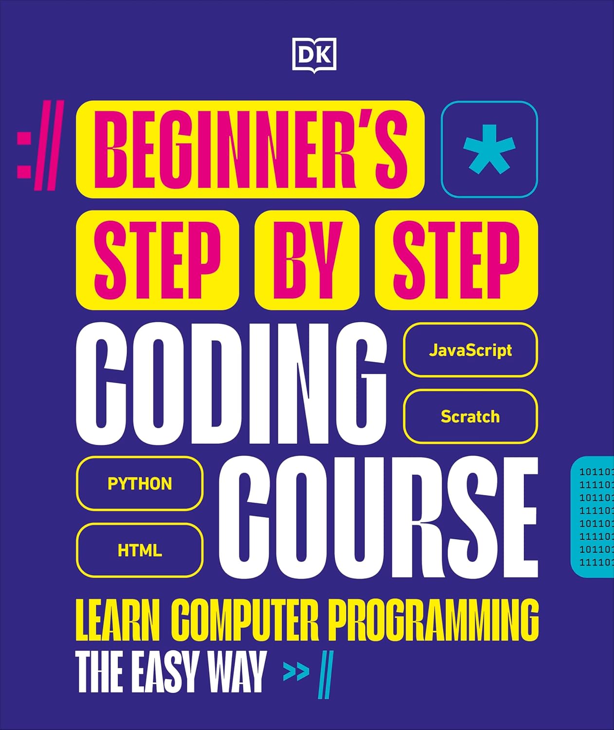 Beginner's Step-by-Step Coding Course: Learn Computer Programming the Easy Way (Hardcover)