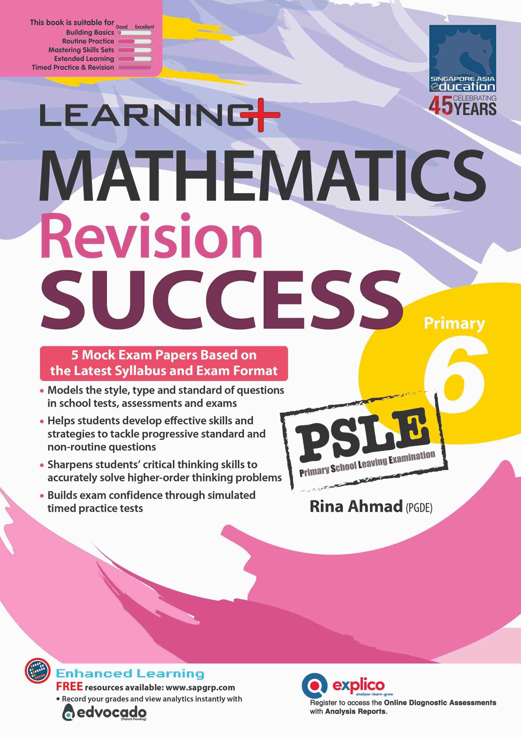 LEARNING+ MATHEMATICS Revision SUCCESS PSLE Primary 6