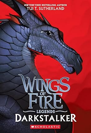 Darkstalker (Wings of Fire: Legends) Paperback – Illustrated