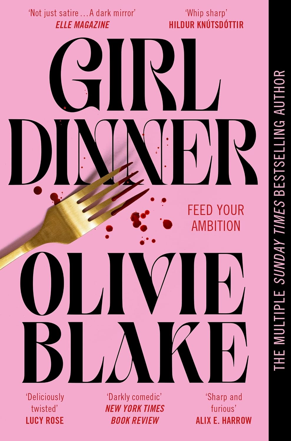 Girl Dinner: A Wickedly Smart And Biting Novel About Power, Lust And Female Rage (Paperback)