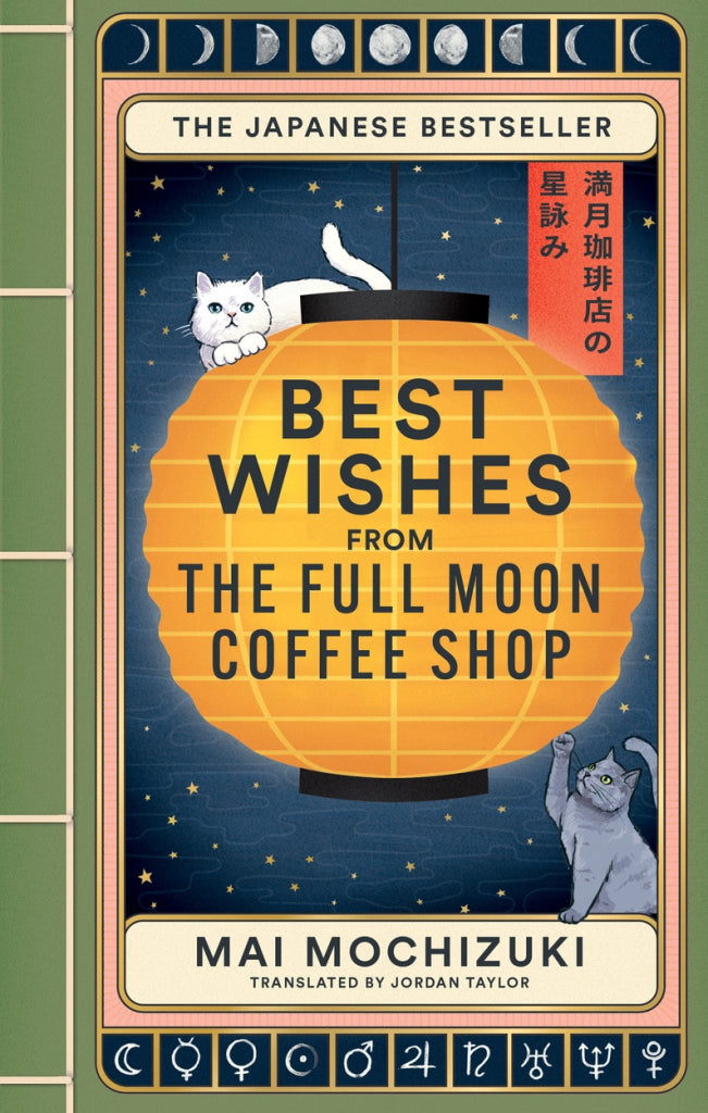 Best Wishes from the Full Moon Coffee Shop: The New Novel In The #1 Best Selling Series (Paperback)
