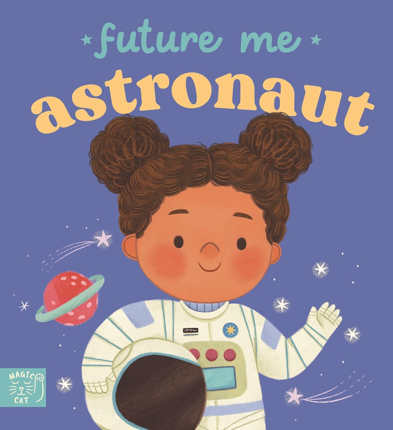 Future Me: Astronaut (Board Book) 