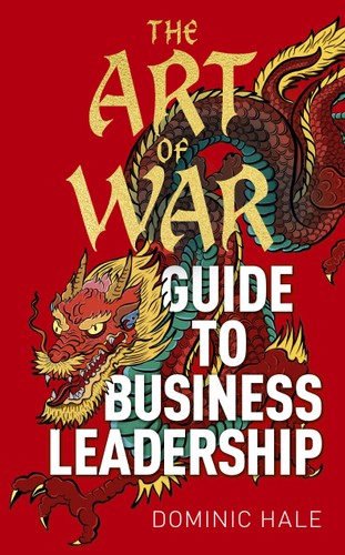 THE ART OF WAR GUIDE TO BUSINESS LEADERS
