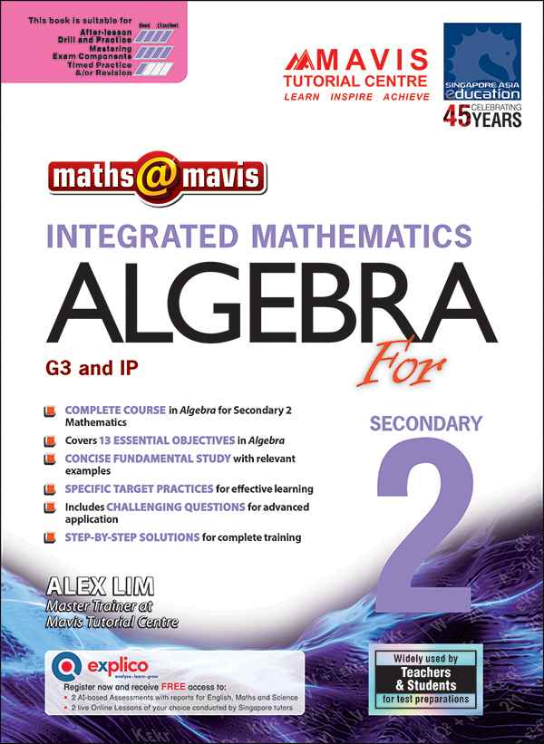 Secondary 2 [G3 and IP] Integrated Maths - Algebra -4th Edition