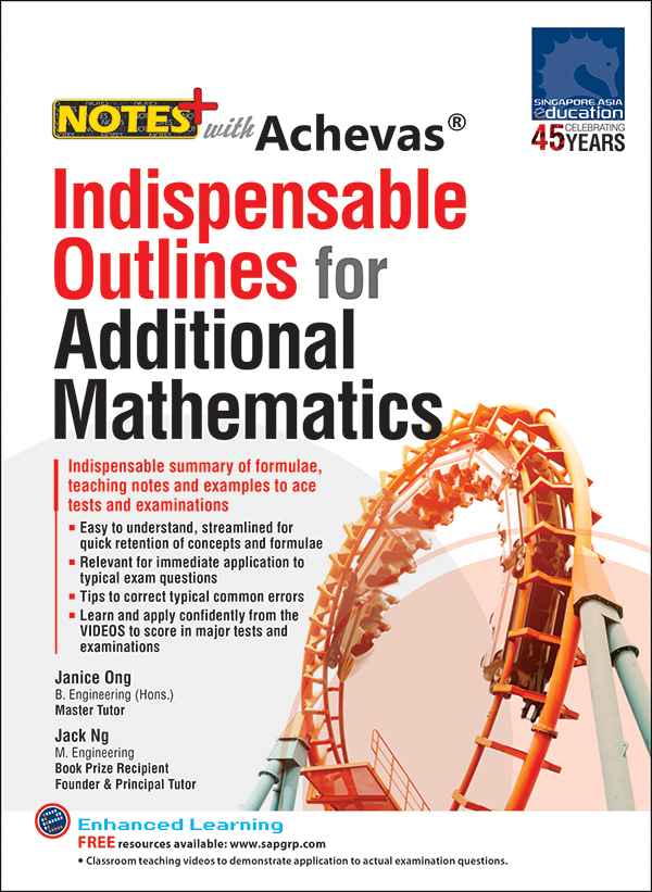 Notes+ with Achevas Indispensable Outlines for Additional Mathematics ...