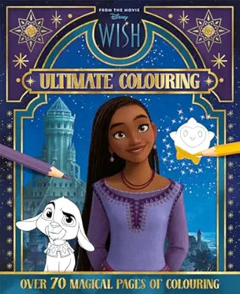 Disney Wish: The Ultimate Colouring Book