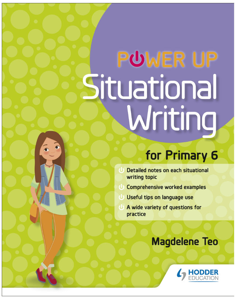 Primary 6 Power Up Situational Writing