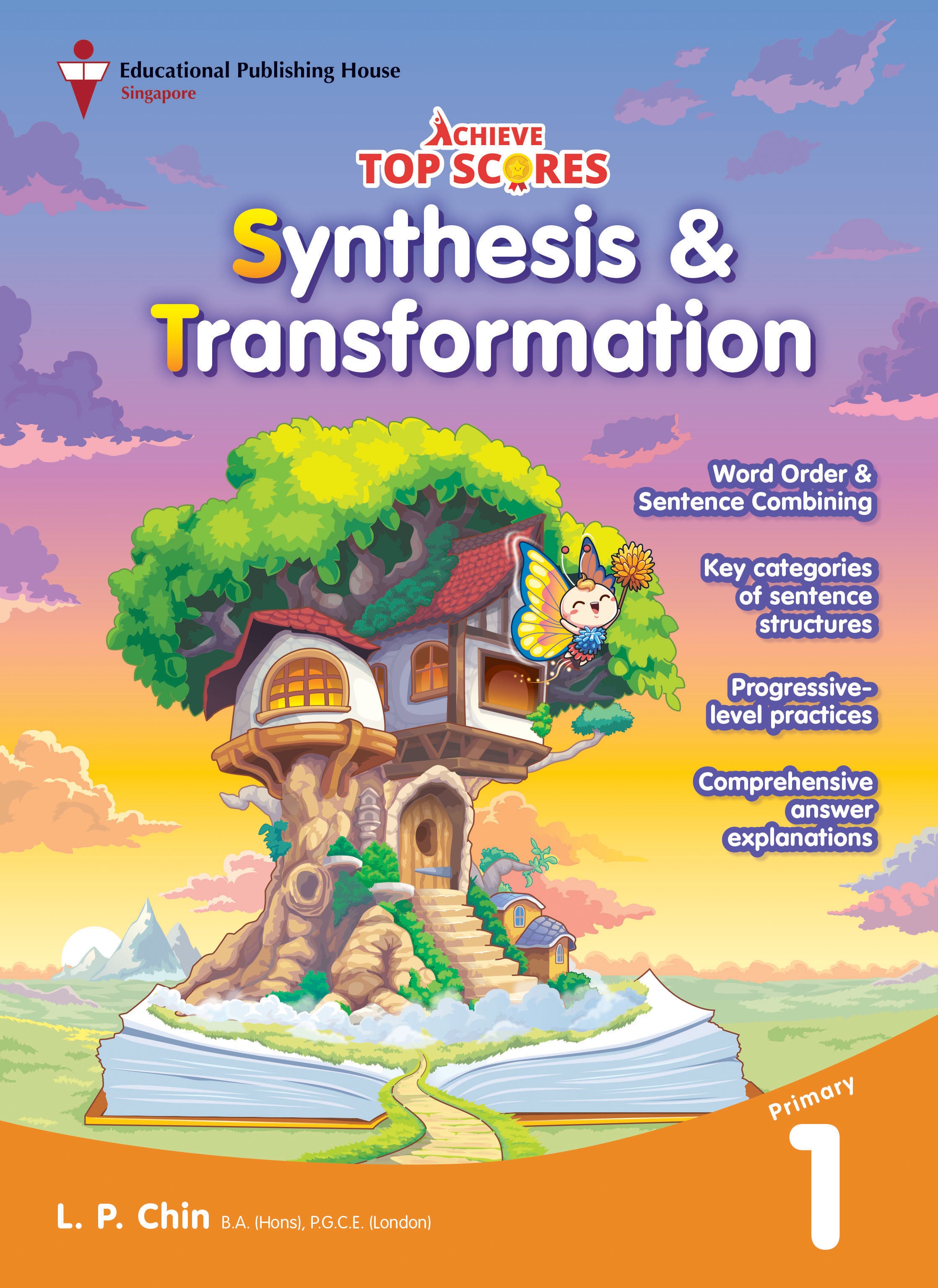 Primary 1 Achieve Top Scores: Synthesis and Transformation
