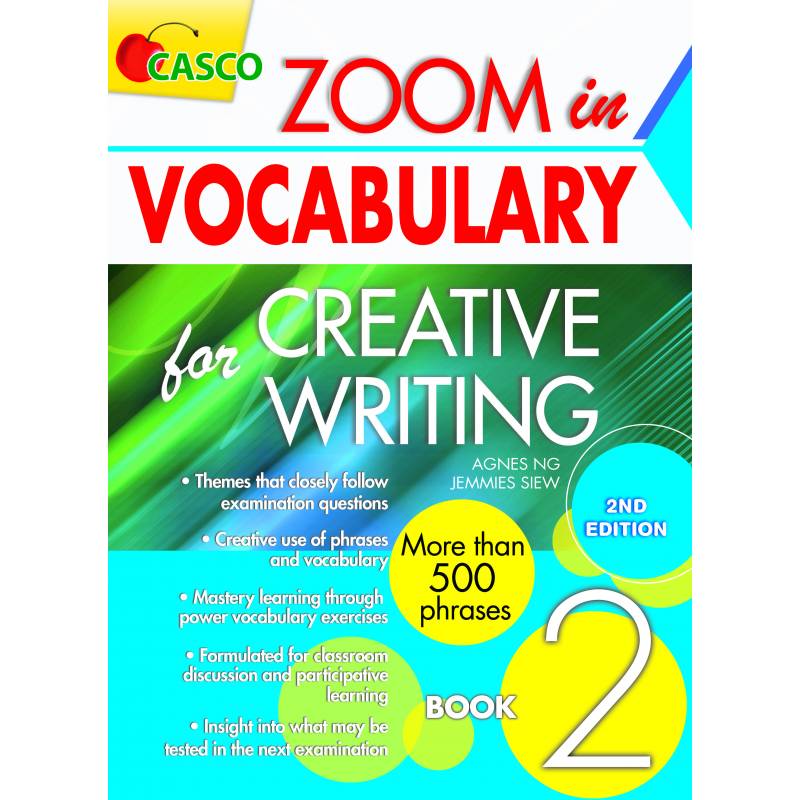 Zoom in Vocabulary for Creative Writing Primary 2 - 2nd Edition