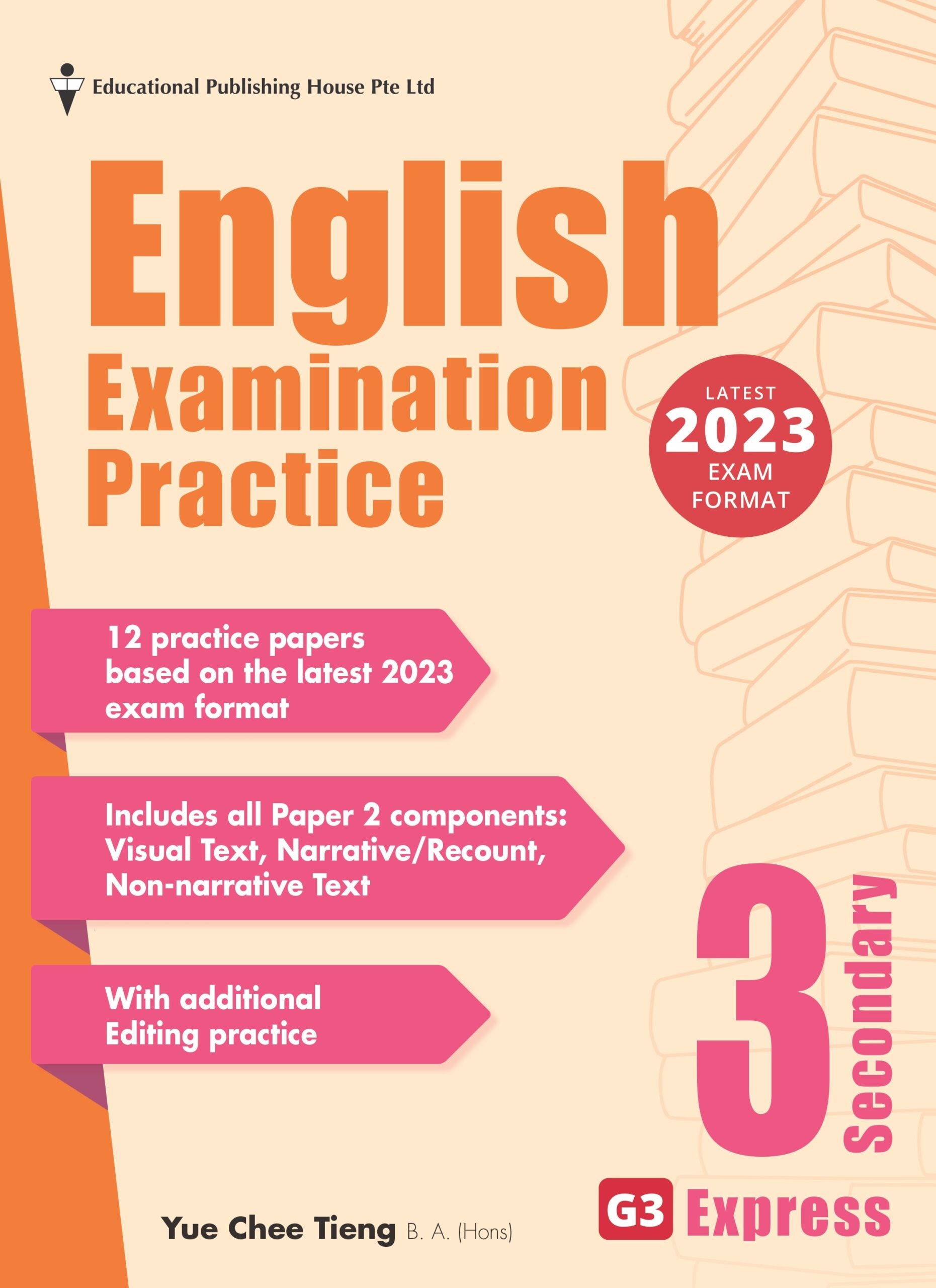 Secondary 3 Express/G3 English Examination Practice