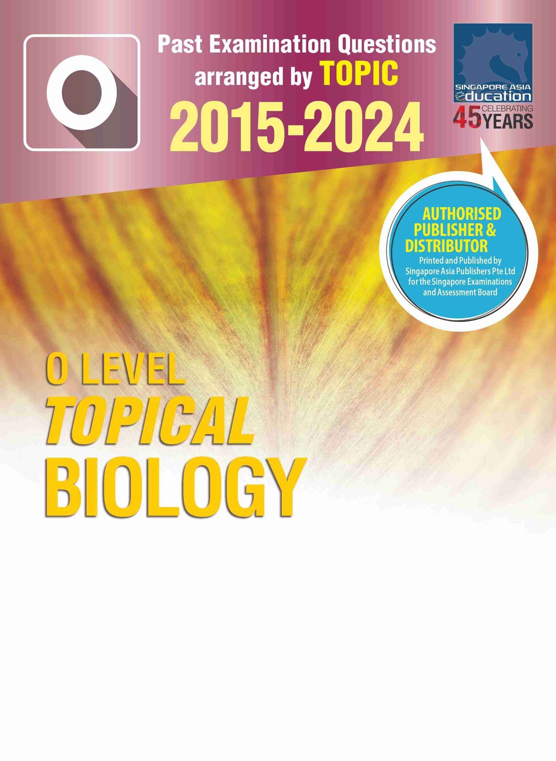 O Level Topical Biology 2015-2024
