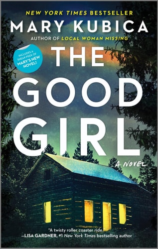 The Good Girl: A Psychological Thriller Of Abductions, Emotional Entanglements And Dark Family Secrets (Paperback)