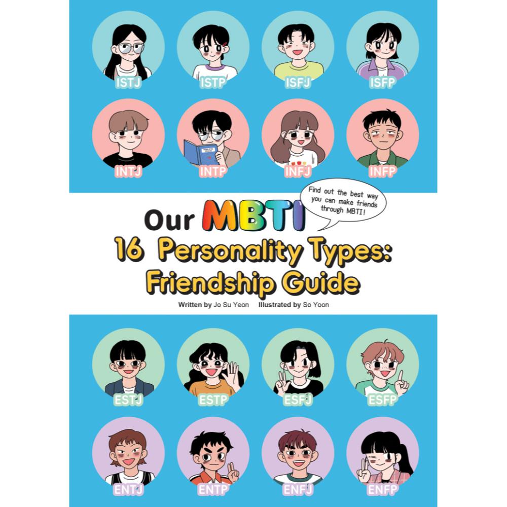 Our MBTI: 16 Personality Types - Friendship Guide