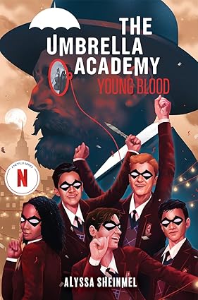 Umbrella Academy Novel: Young Blood