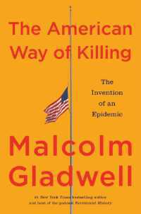 The American Way of Killing : The Invention of an Epidemic (Paperback)