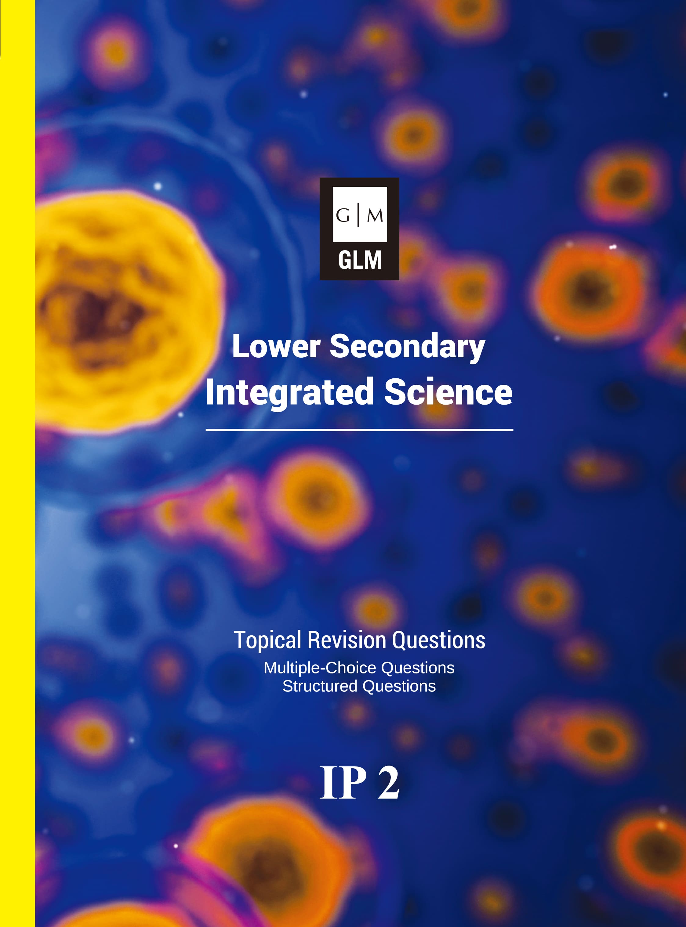 Lower Secondary Integrated Science IP 2