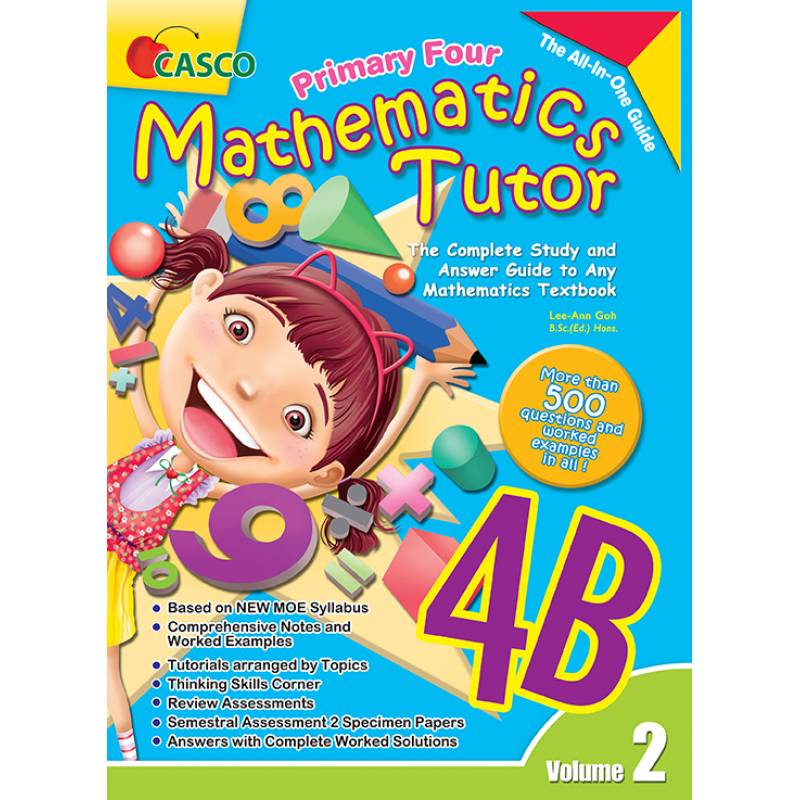 Primary Four Mathematics Tutor 4B (Volume 2)