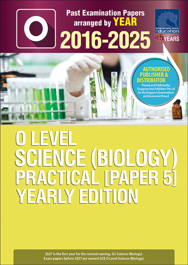  O-Level Science (Biology) Practical  (2016-2025)