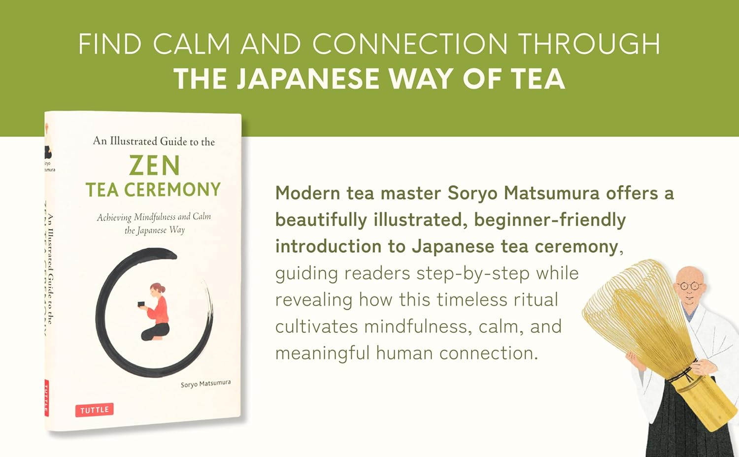 The Illustrated Guide to the Zen Tea Ceremony: Achieving Mindfulness and Calm the Japanese Way (Hardcover) 