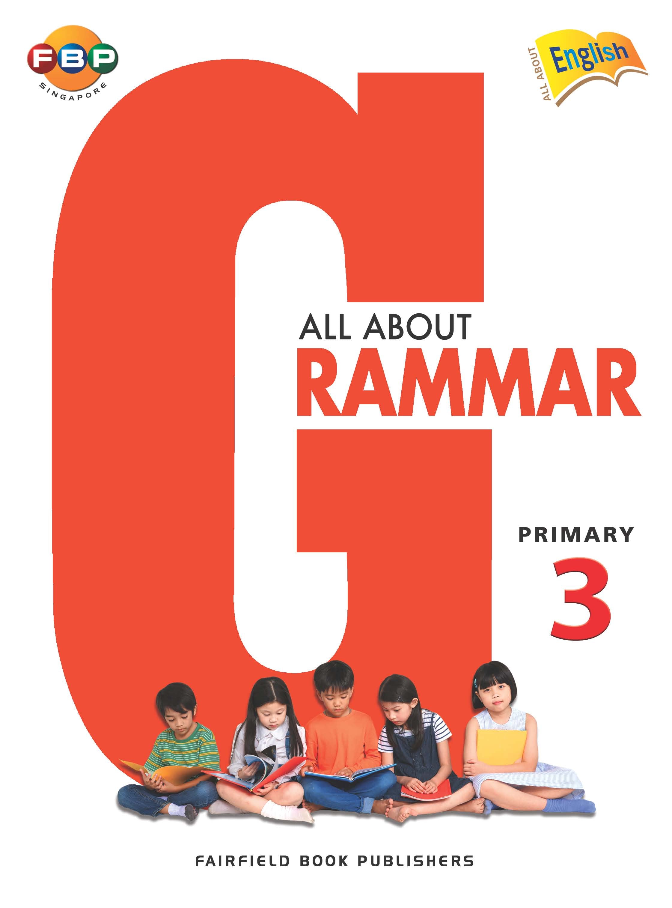 Primary 3 English All About Grammar