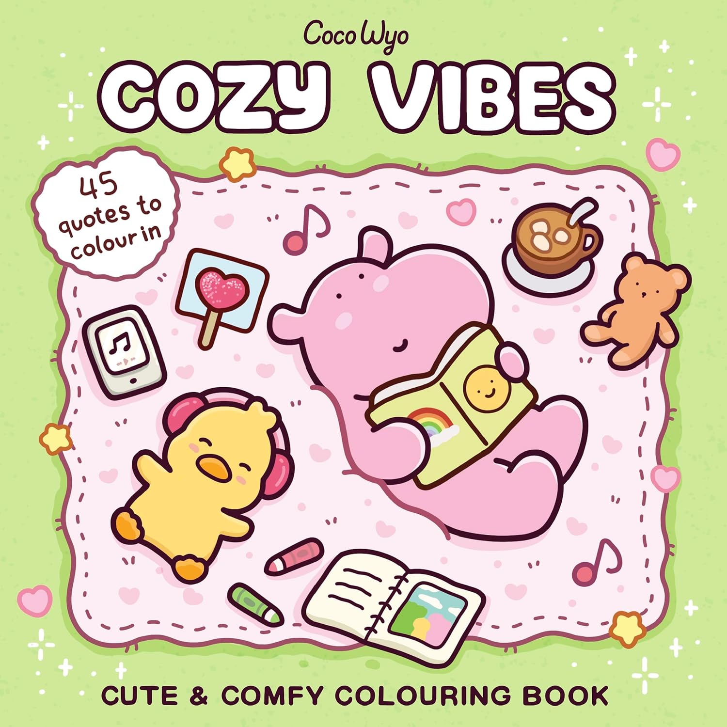 Cozy Vibes: A Cozy and Comfy Colouring Book (Coco Wyo) Paperback – Coloring Book