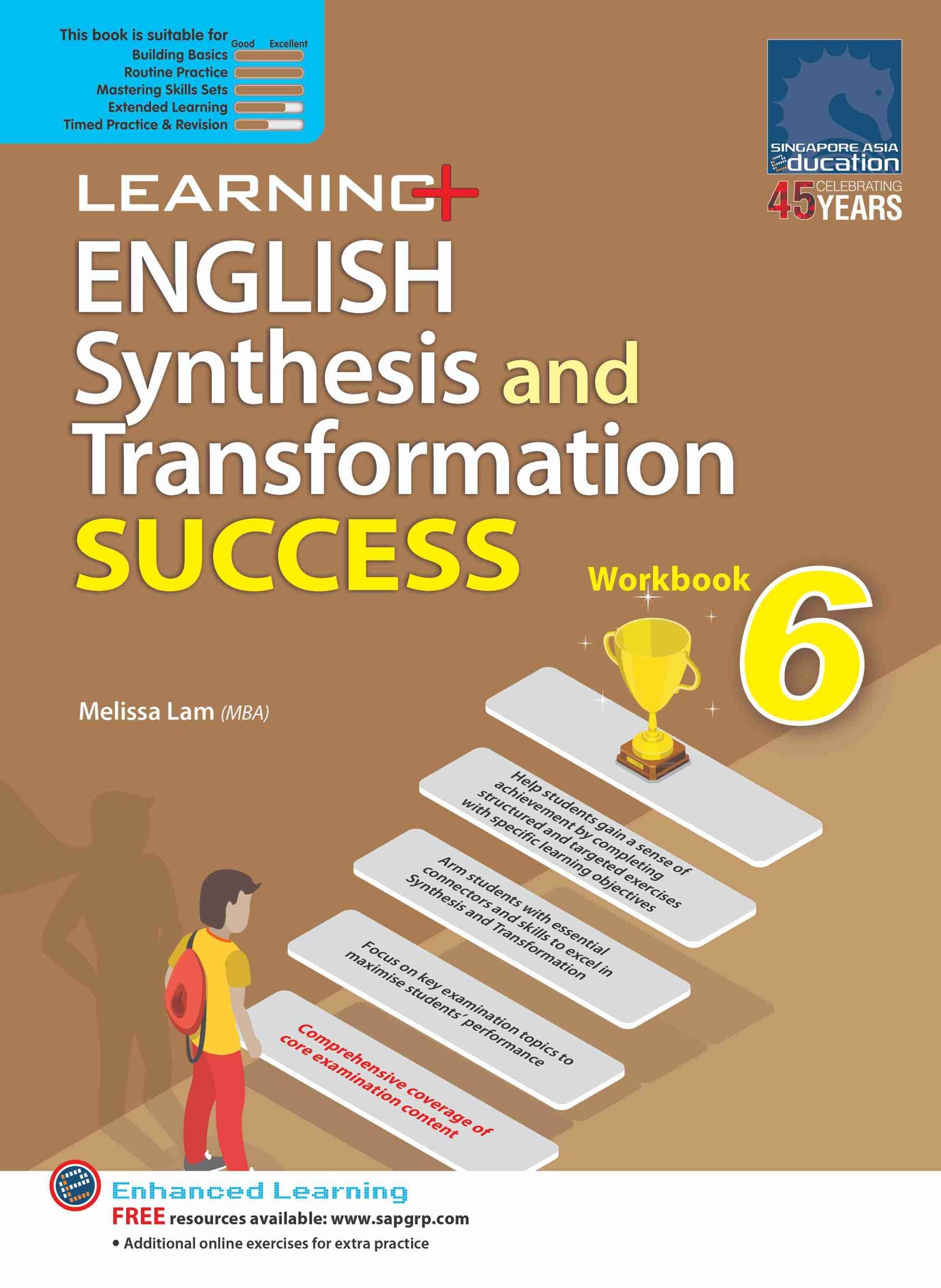 Prmary 6 LEARNING+ ENGLISH Synthesis and Transformation SUCCESS Workbo