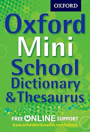 Oxford Mini School Dictionary & Thesaurus 2012 [Paperback]